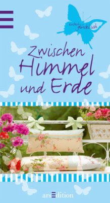 Zwischen Himmel und Erde - Mücke, Sabine