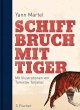 Schiffbruch mit Tiger - Bild 1