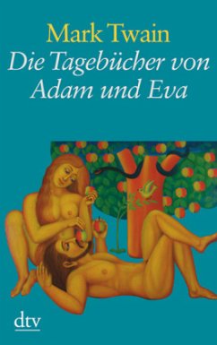 Die Tagebücher von Adam und Eva, Großdruck - Twain, Mark