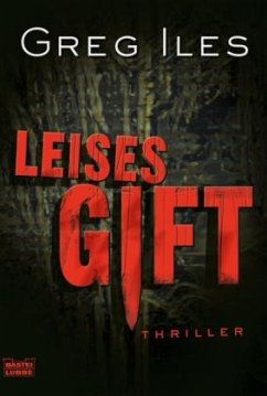 Leises Gift - Iles, Greg