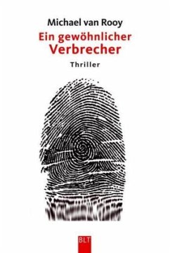 Ein gewöhnlicher Verbrecher - Rooy, Michael van