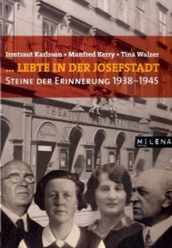 ... lebte in der Josefstadt - Karlsson, Irmtraut;Kerry, Manfred;Walzer, Tina