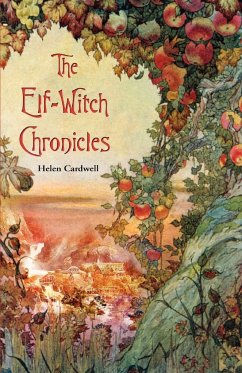 The Elf-Witch Chronicles - Cardwell, Helen