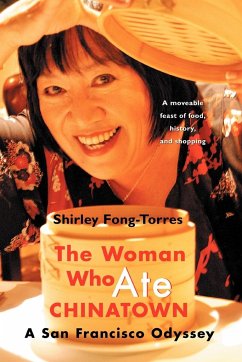 The Woman Who Ate Chinatown - Fong-Torres, Shirley