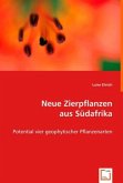 Neue Zierpflanzen aus Südafrika Neue Zierpflanzen aus Südafrika