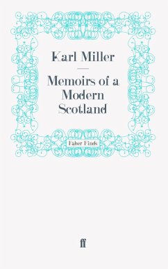 Memoirs of a Modern Scotland