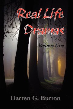 Real Life Dramas - Volume One - Burton, Darren G.