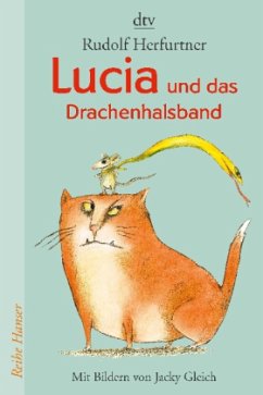 Lucia und das Drachenhalsband - Herfurtner, Rudolf