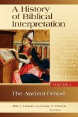 History of Biblical Interpretation, Volume 1