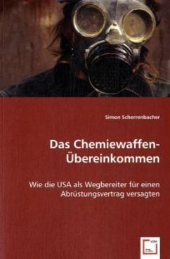 Das Chemiewaffen-Übereinkommen - Scherrenbacher, Simon