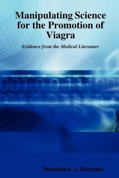 Manipulating Science for the Promotion of Viagra - Evidence from - Boczula, Dominika A.