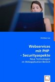 Webservices mit PHP - Securityaspekte Webservices mit PHP - Securityaspekte