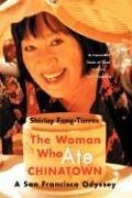 The Woman Who Ate Chinatown