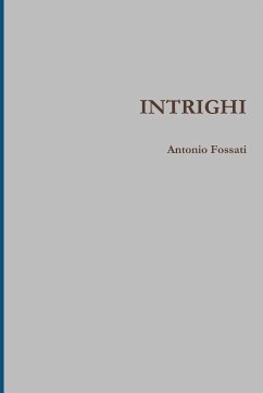INTRIGHI - Fossati, Antonio