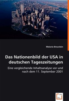 Das Nationenbild der USA in deutschen Tageszeitungen - Breunlein, Melanie