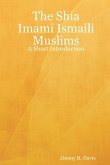 The Shia Imami Ismaili Muslims