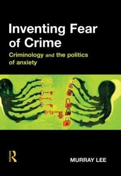 Inventing Fear of Crime - Lee, Murray