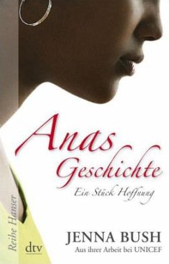 Anas Geschichte - Bush, Jenna