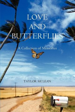 Love and Butterflies - McLean, Taylor Marie