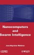 Nanocomputers and swarm intell - Bild 1