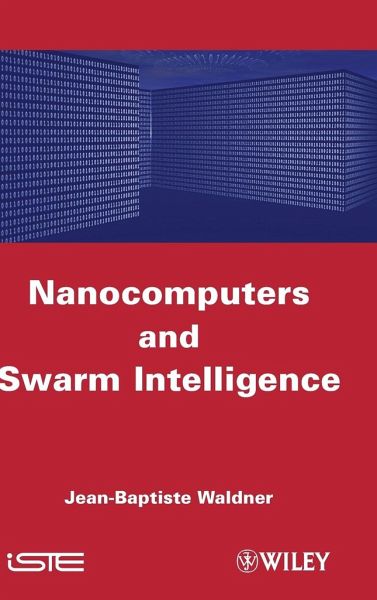 Nanocomputers and swarm intell