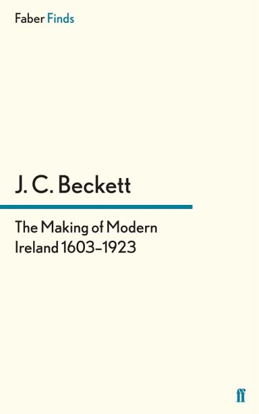 The Making of Modern Ireland 1603-1923