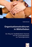 Organisationsstrukturen in Bibliotheken