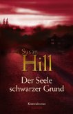 Der Seele schwarzer Grund / Simon Serrailler Bd.3
