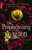 Die Prophezeiung von Avignon