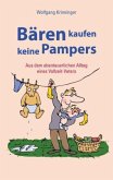 Bären kaufen keine Pampers