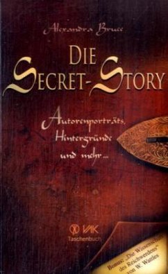 Die Secret-Story - Bruce, Alexandra