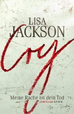 Cry / Meine Rache ist dein Tod Bd.2 - Jackson, Lisa