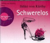 Schwerelos, 4 Audio-CDs Schwerelos, 4 Audio-CDs