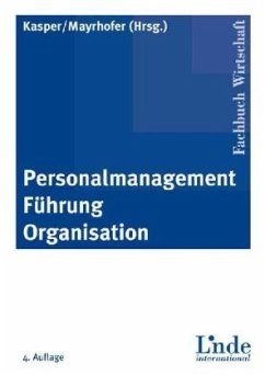 Personalmanagement, Führung, Organisation - Kasper, Helmut / Mayrhofer, Wolfgang (Hrsg.)