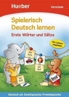 Spielerisch Deutsch lernen. Erste Wörter und Sätze. Vorschule