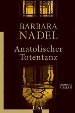 Anatolischer Totentanz - Nadel, Barbara