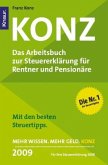 Konz, Das Arbeitsbuch zur Steuererklärung für Rentner und Pensionäre 2009