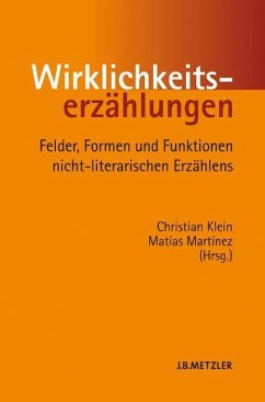 Wirklichkeitserzählungen - Klein, Christian / Martínez, Matías (Hrsg.)