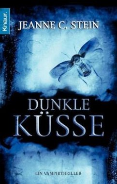 Dunkle Küsse / Anna Strong Bd.3 - Stein, Jeanne C.