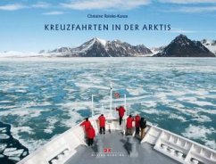 Kreuzfahrten in der Arktis - Reinke-Kunze, Christine