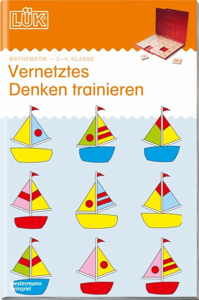 LÜK Vernetztes Denken trainieren Kl. 2 - 4 LÜK Vernetztes Denken trainieren Kl. 2 - 4