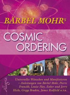 Bärbel Mohrs Cosmic Ordering - Mohr, Bärbel