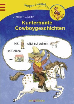 Kunterbunte Cowboygeschichten - Meier, Jörg; Sartin, Laurence