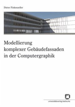 Cover Modellierung komplexer Gebäudefassaden in der Computergraphik