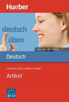 deutsch üben: Artikel. Taschentrainer - Brill, Lilli Marlen;Techmer, Marion