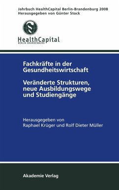 Jahrbuch Health Capital Berlin-Brandenburg 2008 - Krüger, Raphael (Hrsg.)