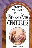 Sports and Games of the 18th and 19th Centuries