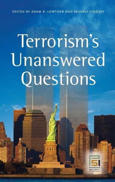 Terrorism's Unanswered Questions