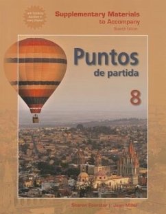 Supplementary Materials to Accompany Puntos de Partida: An Invitation to Spanish - Foerster, Sharon; Miller, Jean