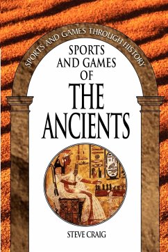 Sports and Games of the Ancients - Craig, Steve
